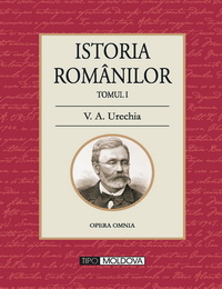 coperta carte istoria romanilor
tomul i  de 
v. a. urechia